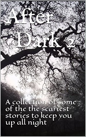 Read After Dark 2: A collection of the scariest stories to keep you up all night - Dylan Sawers | ePub