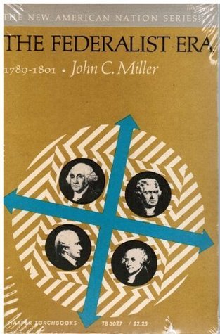 Download Federalist Era 1789 - 1801 (The New American Nation Series) - John C. Miller | ePub