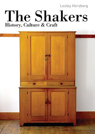 Read Online The Shakers: History, Culture and Craft (Shire Library USA) - Lesley Herzberg file in ePub