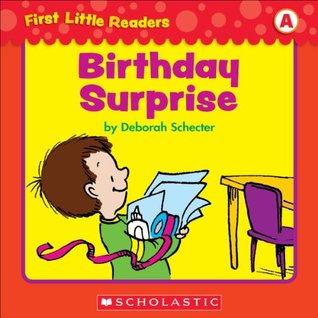 Full Download First Little Readers: Birthday Surprise (Level A) - Deborah Schecter | ePub