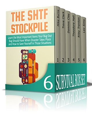 Full Download Survival Box Set: More Than 100 Survival Tips to Prepare You for Any Dangerous Situation (SHTF Stockpile, Camping Recipes, Off Grid Living) - Mike Burns file in PDF