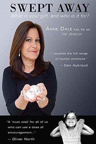 Full Download Swept Away: What is your gift, and who is it for? - Anne Dale | ePub