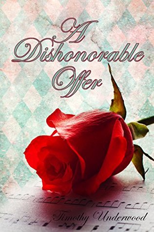 Read A Dishonorable Offer: An Elizabeth and Darcy Story - Timothy Underwood file in PDF
