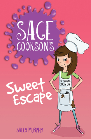 Read Sage Cookson's Sweet Escape (Sage Cookson #1) - Sally Murphy file in ePub
