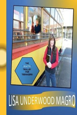 Read The Ruth Trolley for Teenagers: Teenage Trolley Tour Through the Book of Ruth - Mrs Lisa Underwood Magro file in ePub