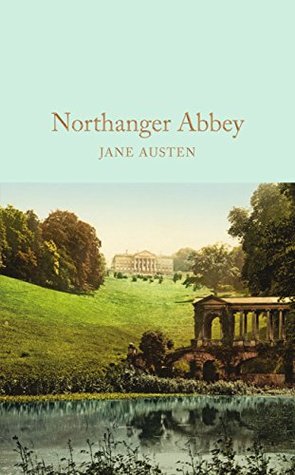 Read Northanger Abbey (Macmillan Collector's Library Book 20) - Jane Austen | ePub
