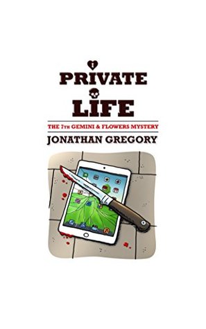 Download Private Life (The Gemini & Flowers Mysteries #7) - Jonathan Gregory file in PDF