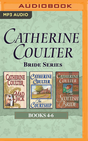 Read Online Mad Jack / The Courtship / The Scottish Bride - Catherine Coulter file in PDF