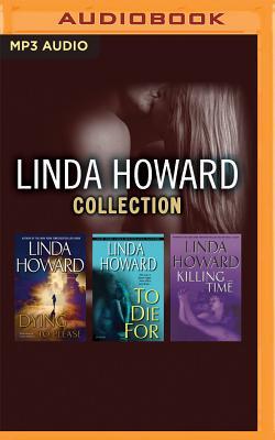 Download Linda Howard - Collection: Dying To Please To Die For Killing Time - Linda Howard file in PDF