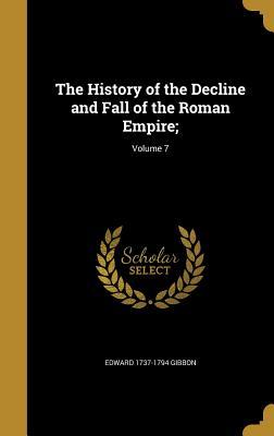 Download The History of the Decline and Fall of the Roman Empire;; Volume 7 - Edward Gibbon file in PDF