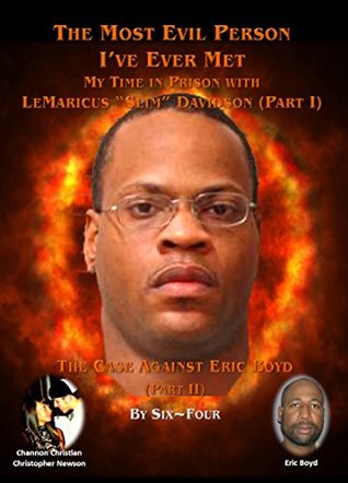 Download The Most Evil Person I've Ever Met: Part 1 LeMaricus Davidson and Part 2 Eric Boyd - Six Four file in ePub