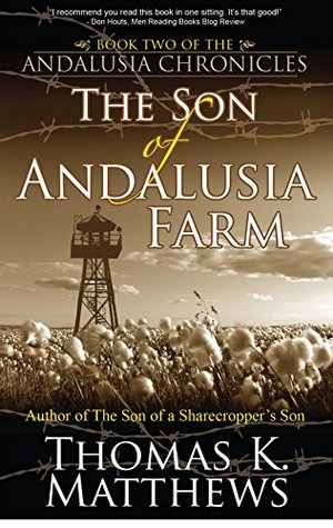 Read The Son of Andalusia Farm: Book Two of the Andalusia Chronicles - Thomas K. Matthews file in ePub