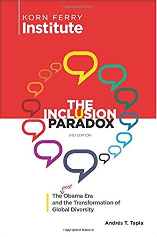 Read Online The Inclusion Paradox: The Post-Obama Era and the Transformation of Global Diversity - Andrés T. Tapia file in ePub