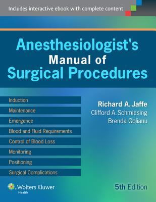 Read Anesthesiologist's Manual of Surgical Procedures - Richard A. Jaffe file in PDF