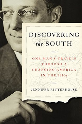 Download Discovering the South: One Man's Travels through a Changing America in the 1930s - Jennifer Ritterhouse file in PDF