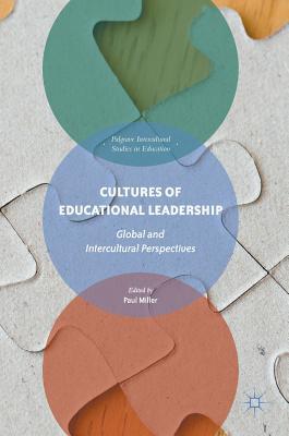 Download Cultures of Educational Leadership: Global and Intercultural Perspectives - Paul Miller file in PDF