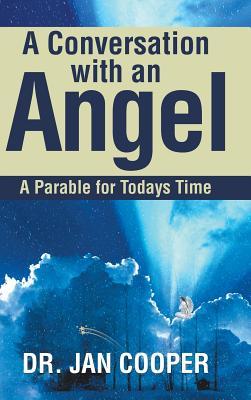 Download A Conversation with an Angel: A Parable for Todays Time - Jan Cooper file in PDF