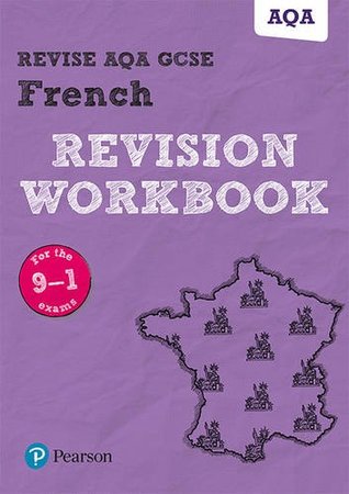 Read Online Revise AQA GCSE French Revision Workbook: For the 9-1 Exams (Revise AQA GCSE MFL 16) - Stuart Glover file in ePub