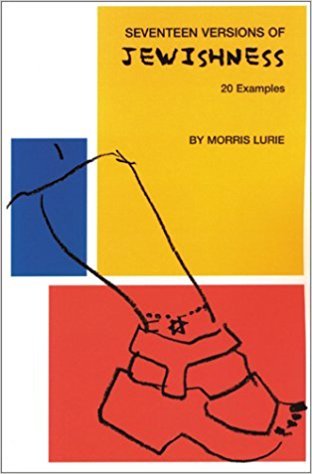Full Download Seventeen Versions of Jewishness: 20 Examples - Morris Lurie | PDF
