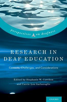 Download Research in Deaf Education: Contexts, Challenges, and Considerations - Stephanie W Cawthon | ePub