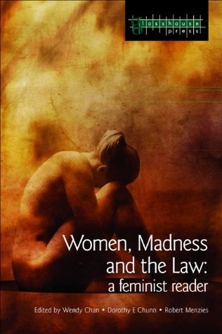 Read Women, Madness and the Law: A Feminist Reader (Glasshouse S) - Wendy Chan | PDF