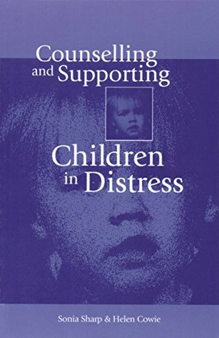 Read Online Counselling and Supporting Children in Distress - Sonia Sharp | ePub