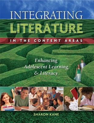 Download Integrating Literature in the Content Areas: Enhancing Adolescent Learning and Literacy: Enhancing Adolescent Learning and Literacy - Sharon Kane file in ePub
