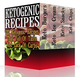 Full Download Ketogenic Recipes: 122 Ketogenic Recipes That Full Of Taste And Lack Of Carbs: (Ketogenic Food, Ketogenic Cooking, Easy Ketogenic Diet, Ketogenic Snacks) - Judith Brand | ePub