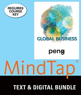 Full Download Global Business [with MindTap Management 1-Term Access Code] - Mike W. Peng | ePub