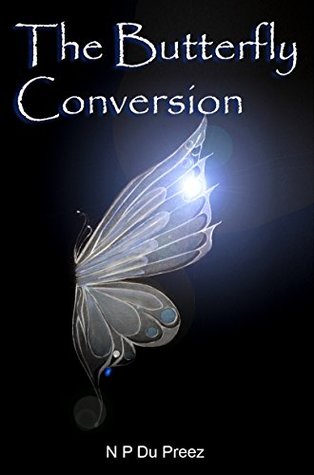 Download The Butterfly Conversion : The second book of An Angel's Redemption Trilogy - N. P. Du Preez file in ePub