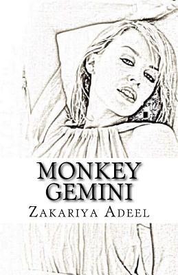 Read Monkey Gemini: Astrology, Zodiac, Horoscope, Monkey, Gemini - Zakariya Adeel file in ePub