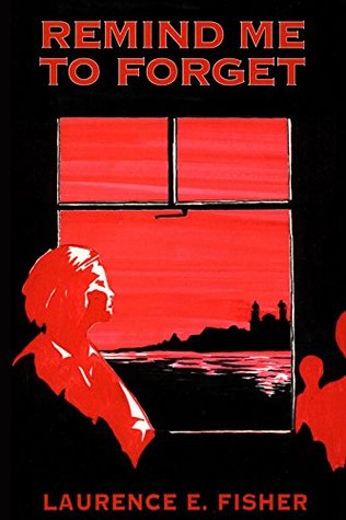 Download Remind Me To Forget (Swimming With Ghosts Book 2) - Laurence Fisher file in PDF