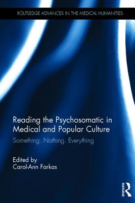 Download Psychosomatic Illness in Contemporary Culture - Carol-Ann Farkas | PDF