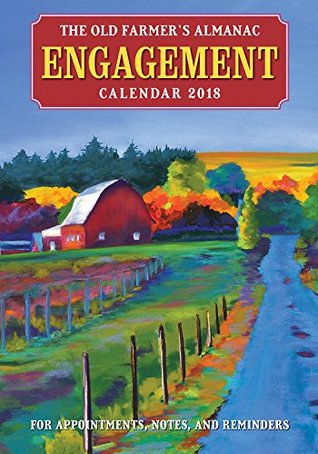 Read Online The Old Farmer's Almanac 2018 Engagement Calendar - Old Farmer's Almanac file in ePub
