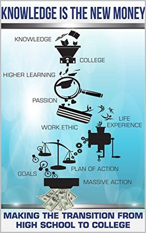 Read Online Knowledge Is The New Money: Making The Transition From High School To College - Michael Askew file in ePub