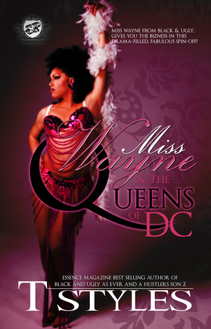 Full Download Miss Wayne The Queens of D.C. (Book 3 in the Black Ugly Series) - T. Styles file in PDF