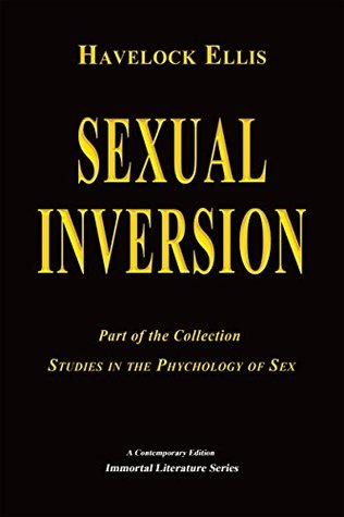 Read Sexual Inversion - (Annotated) (Immortal Literature Series Book 20) - H. Havelock Ellis file in ePub