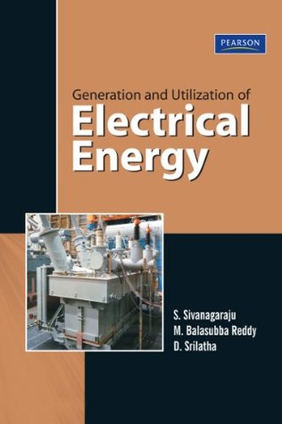 Download Generation and Utilization of Electrical Energy - S. Sivanagaraju file in ePub