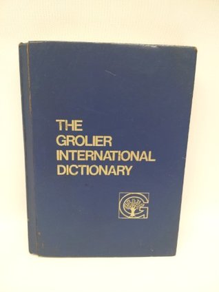 Read The Grolier International Dictionary, 2 Volume Set (Volume 1-2) - William Morris | ePub