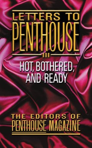 Full Download Letters to Penthouse III: More Sizzling Reports from Americas Sexual Frountier in the Real Words of Penthouse Readers - Penthouse Magazine | ePub