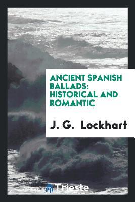 Download Ancient Spanish Ballads: Historical and Romantic - John Gibson Lockhart file in ePub