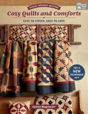 Read Online Kansas Troubles Quilters Cozy Quilts and Comforts: Easy to Stitch, Easy to Love - Lynne Hagmeier file in PDF