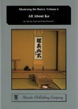 Full Download All About Ko (Mastering the Basics, Volume 6) - Rob van Zeijst | ePub