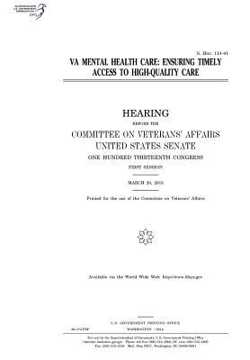 Read Online Va Mental Health Care: Ensuring Timely Access to High-Quality Care - U.S. Congress file in PDF