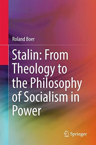 Full Download Stalin: From Theology to the Philosophy of Socialism in Power - Roland Boer file in ePub