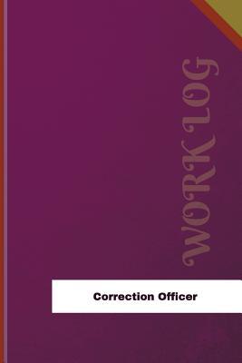 Read Correction Officer Work Log: Work Journal, Work Diary, Log - 126 Pages, 6 X 9 Inches - Orange Logs file in ePub