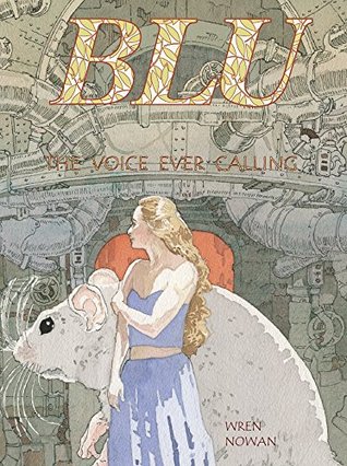 Download BLU: The Voice Ever Calling (BLU Saga Book 1) - Wren Nowan | PDF