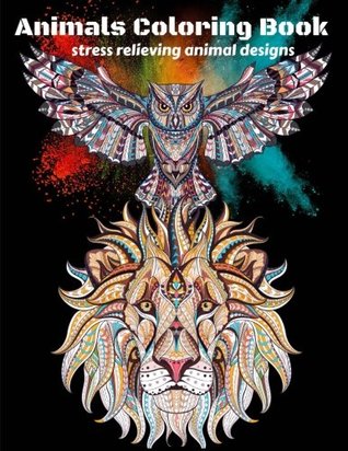 Read Online Animals Coloring Book , Animals Lovers : Stress Relieving Animal Designs: Coloring Books for Adults Relaxation Animals - Lixus file in PDF