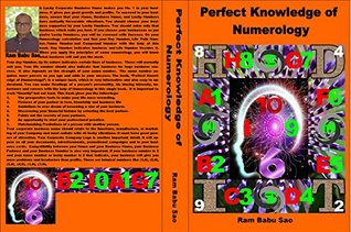Read Perfect Knowledge of (Numerology): Numerology - Ram Babu Sao | ePub