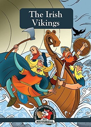 Read The Vikings In Ireland (Irish Myths & Legends In A Nutshell Book 16) - Ann Carroll file in PDF